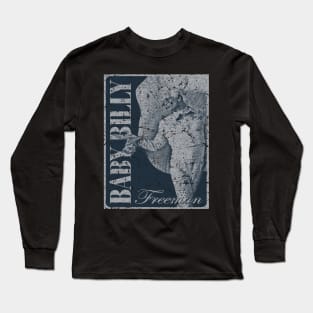 Misbehavin' Baby Billy Freeman - VINTAGE SKETCH DESIGN Long Sleeve T-Shirt